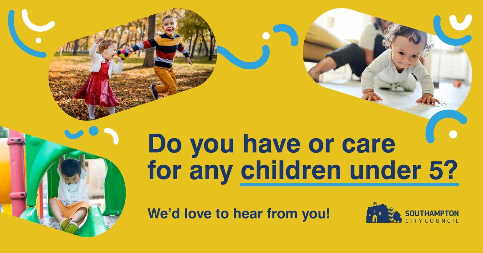 A yellow background with three inset images of young children playing, along with text asking about caring for children under 5 and the Southampton City Council logo.