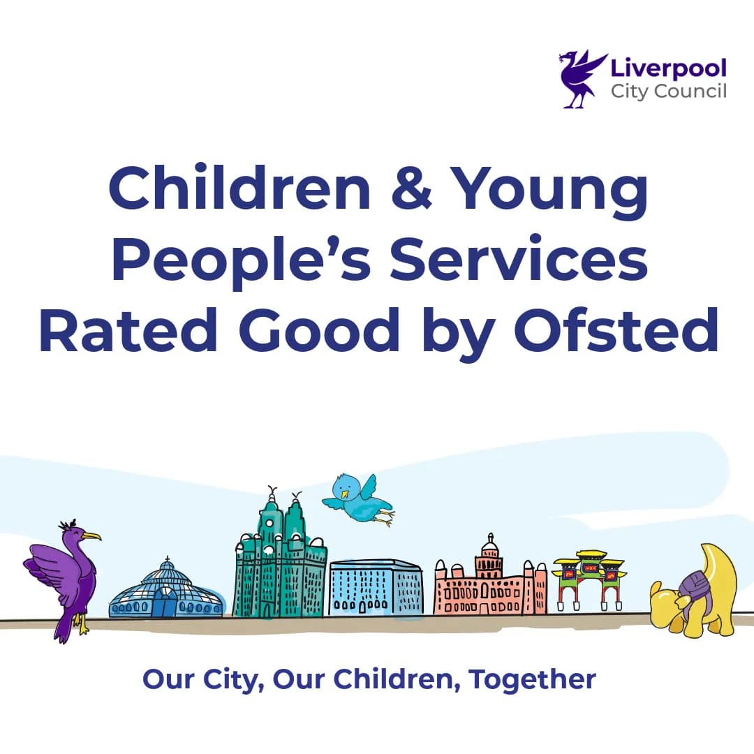 A digital illustration with the text "Children & Young People's Services Rated Good by Ofsted" at the top, a skyline of buildings with cartoon birds and a turtle at the bottom, and "Our City, Our Children, Together" below.