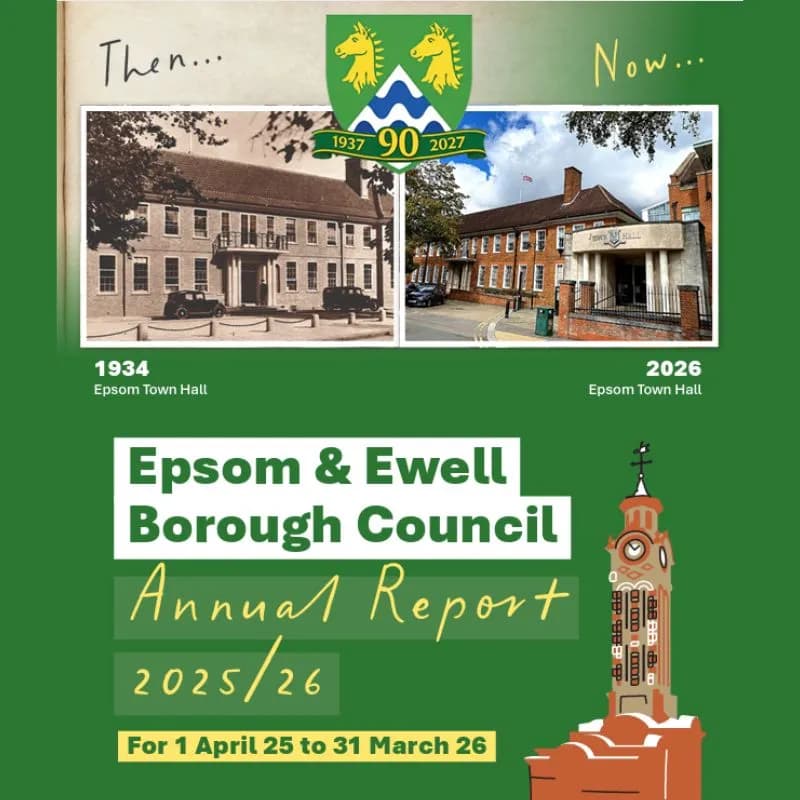 A magazine cover featuring two images of Epsom Town Hall, one from 1934 and one from 2026, with the text 'Epsom & Ewell Borough Council Annual Report 2025/26' and the council's crest.