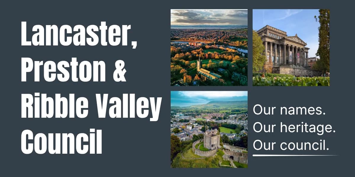 A collage of four images including cityscapes, a historic building, and a castle ruin, with overlaid text promoting the Lancaster, Preston & Ribble Valley Council.